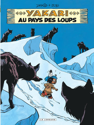 Yakari - Tome 8 - Yakari au pays des loups (version 2012) (9782803631469-front-cover)
