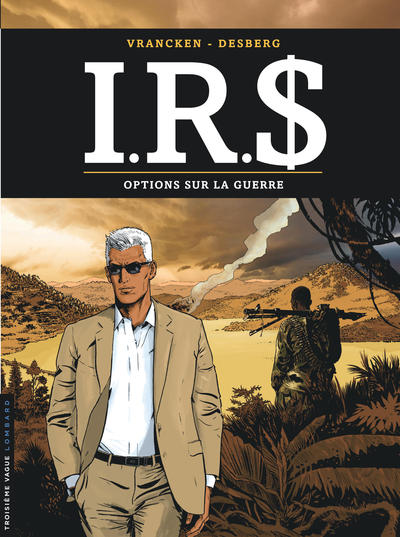I.R.S - Tome 16 - Options sur la guerre (9782803635344-front-cover)