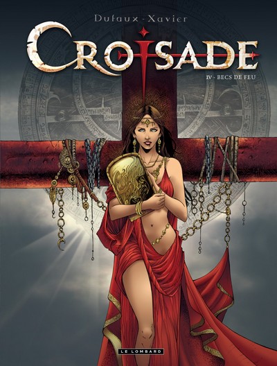 Croisade - Tome 4 - Les Becs de feu (9782803625918-front-cover)