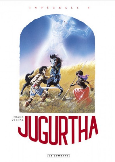 Intégrale Jugurtha  - Tome 4 - Intégrale Jugurtha 4 (9782803630356-front-cover)