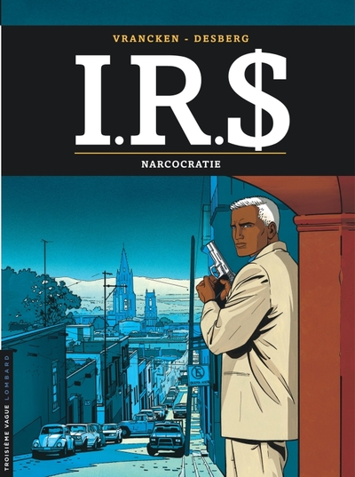 I.R.S - Tome 4 - Narcocratie (9782803617500-front-cover)