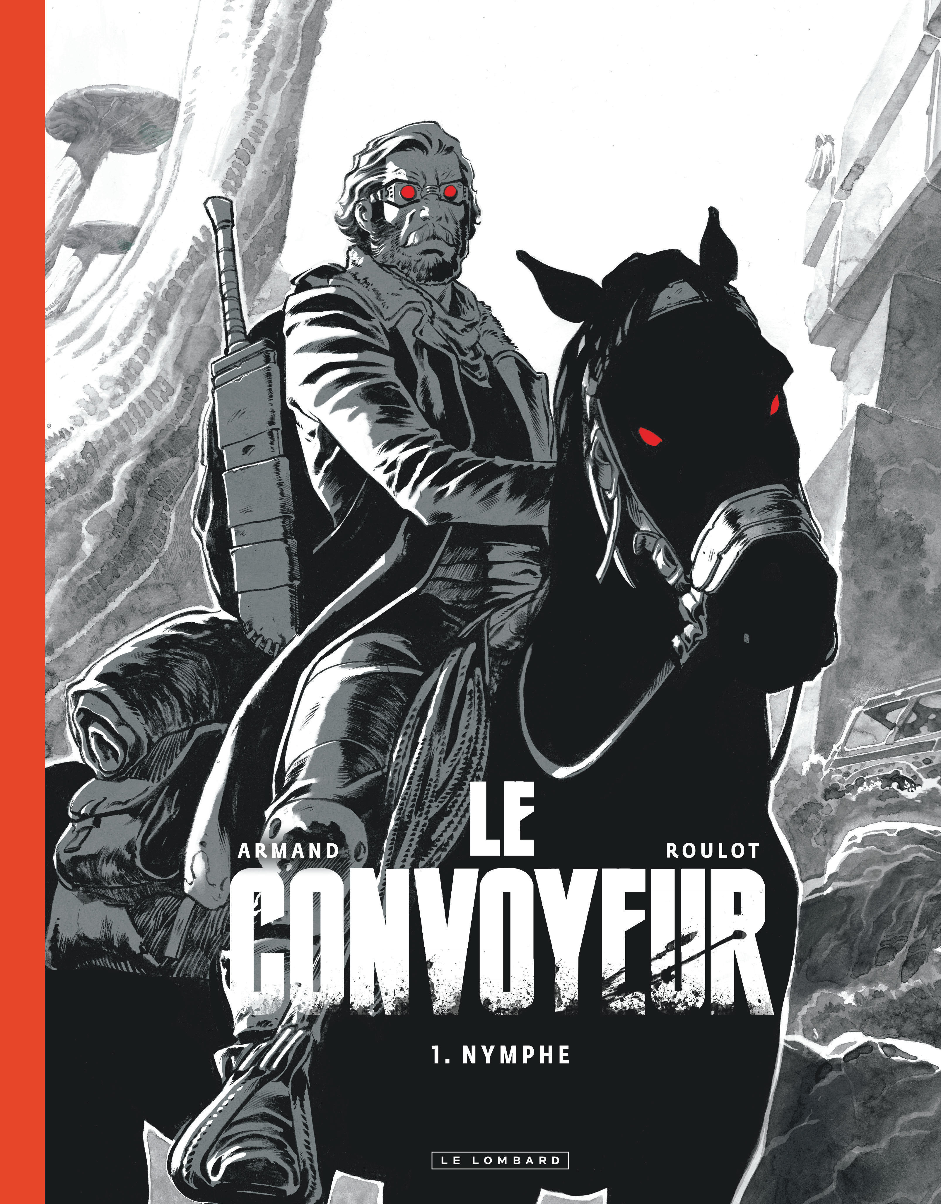 Le Convoyeur - Tome 1 - Nymphe (Édition noir & blanc) (9782803679669-front-cover)