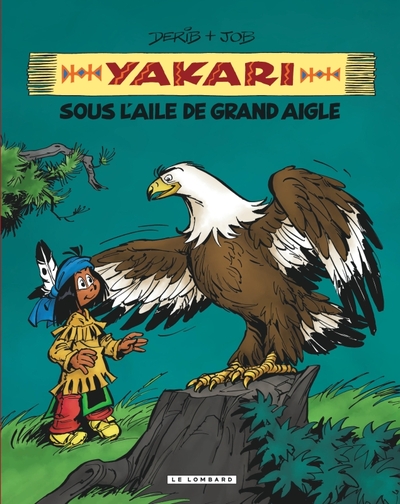 Intégrale Yakari, l'ami des animaux - Tome 7 - Yakari sous l'aile de Grand Aigle (9782803633180-front-cover)