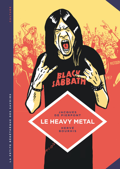 La petite Bédéthèque des Savoirs - Tome 4 - Le Heavy metal. de Black Sabbath au Hellfest. (9782803636402-front-cover)