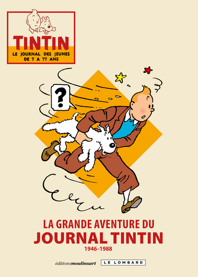 La grande aventure du journal Tintin - Tome 0 - La grande aventure du journal Tintin (9782803670451-front-cover)