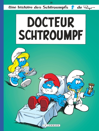 Les Schtroumpfs Lombard - Tome 18 - Docteur Schtroumpf (9782803612161-front-cover)