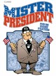 Mister President - Tome 5 - Pour une poignée d'électeurs (9782803624997-front-cover)