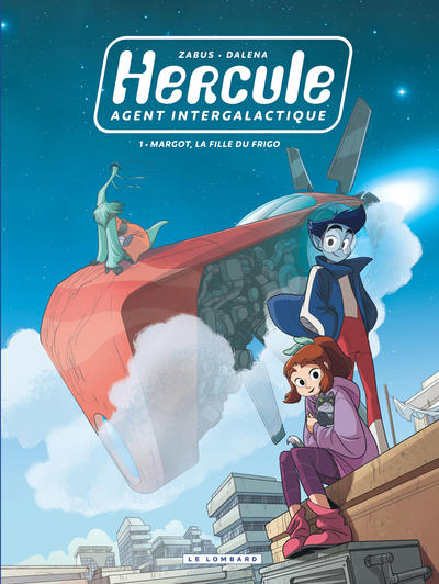 Hercule, agent intergalactique - Tome 1 - Margot, la fille du frigo (9782803670833-front-cover)