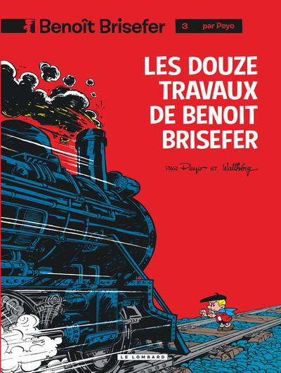 Benoît Brisefer (Lombard) - Tome 3 - Les Douze travaux de Benoît Brisefer (9782803612901-front-cover)