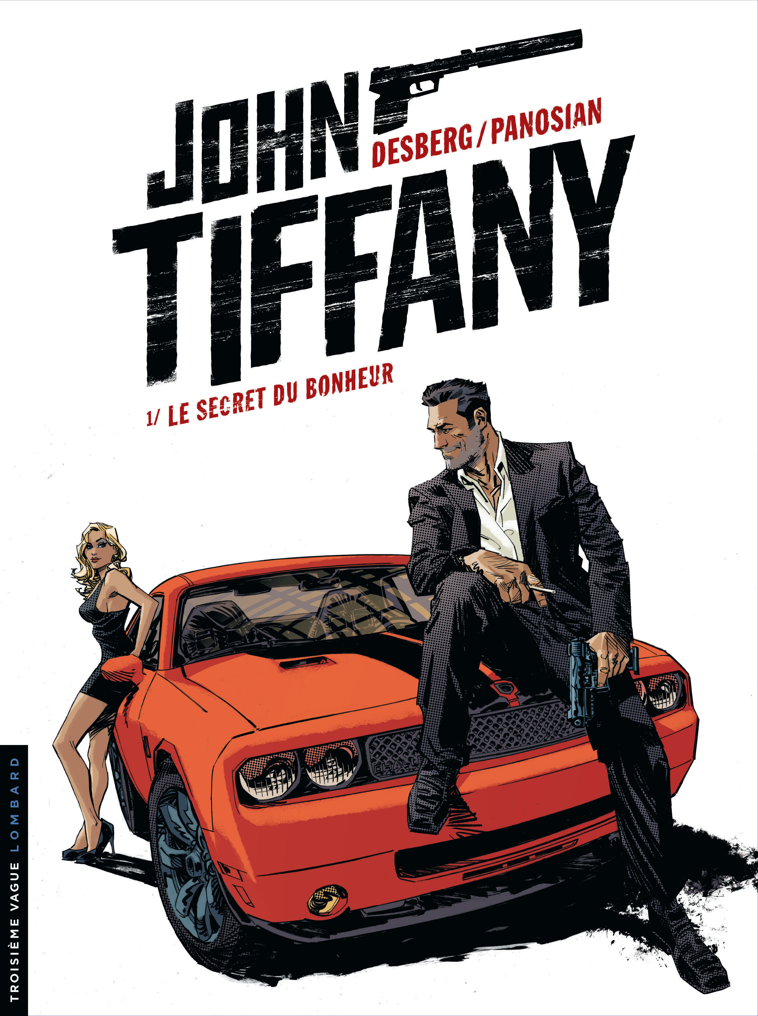 John Tiffany - Tome 1 - Le Secret du bonheur (9782803632039-front-cover)