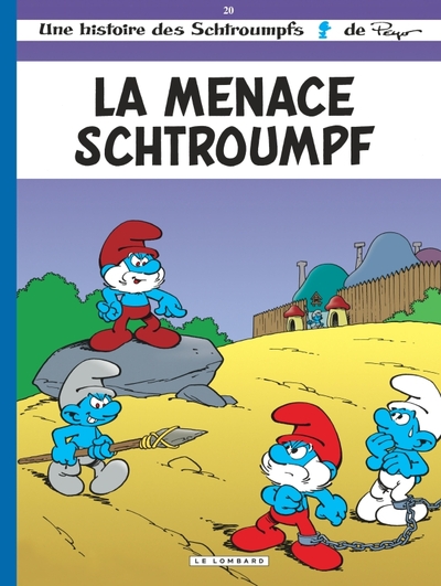 Les Schtroumpfs Lombard - Tome 20 - La Menace Schtroumpf (9782803615162-front-cover)