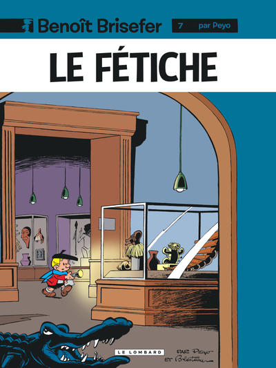 Benoît Brisefer (Lombard) - Tome 7 - Le Fétiche (9782803612949-front-cover)