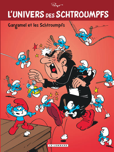 L'Univers des Schtroumpfs - Tome 1 - Gargamel et les Schtroumpfs (9782803628797-front-cover)