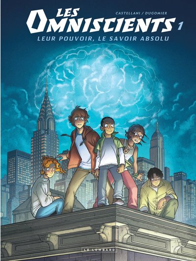 Les Omniscients - Tome 1 - Phénomènes (9782803674961-front-cover)