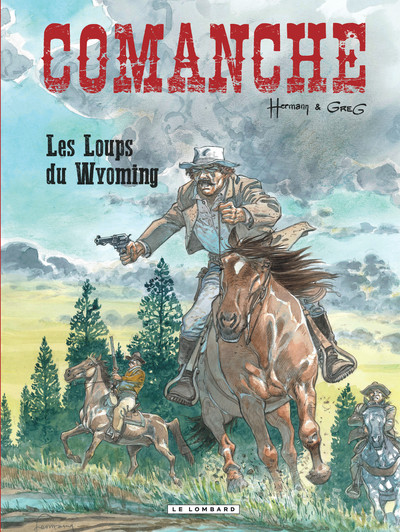 Comanche - Tome 3 - Les Loups du Wyoming (9782803670475-front-cover)