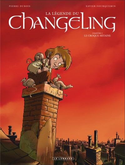 La Légende du Changeling - Tome 2 - Le Croque-mitaine (9782803625321-front-cover)