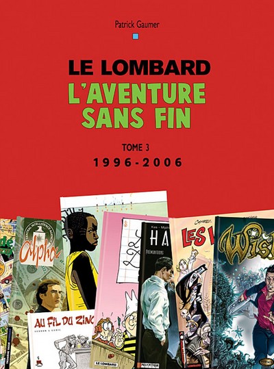Auteurs Lombard - Tome 3 - Aventure sans fin T3 (1996 -2006) (9782803621972-front-cover)