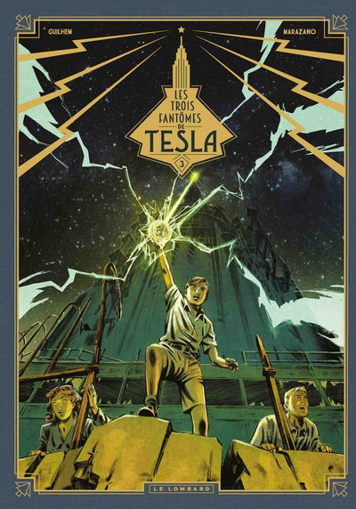 Les Trois fantômes de Tesla - Tome 3 - Les Héritiers du rayon (nouveauté) (9782803670543-front-cover)