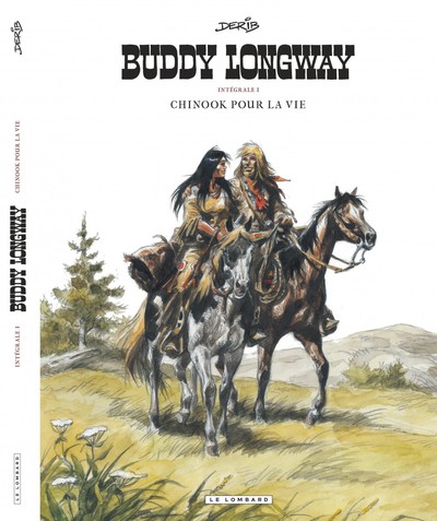 Intégrale Buddy Longway  - Tome 1 - Chinook pour la vie (9782803626656-front-cover)