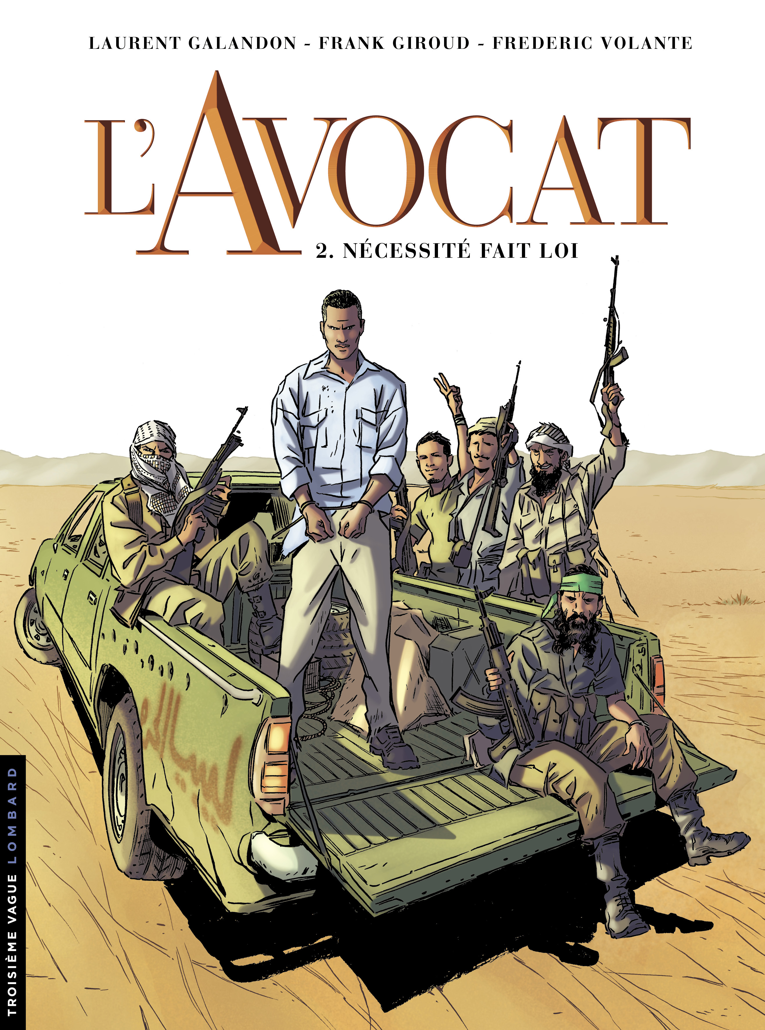 L'Avocat  - Tome 2 - Nécessité fait loi (9782803636853-front-cover)