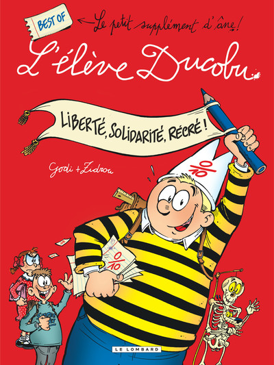 Liberté, Solidarité, Récré! Best of L'élève Ducobu (9782803635320-front-cover)