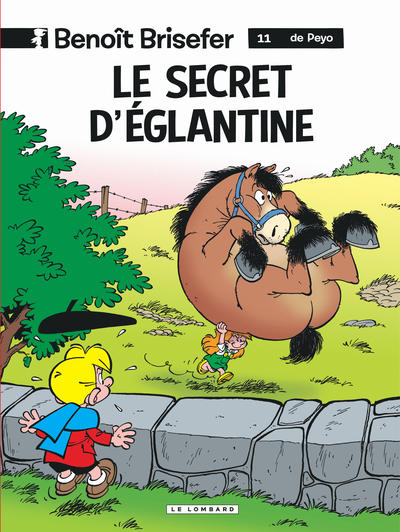 Benoît Brisefer (Lombard) - Tome 11 - Le Secret d'Eglantine (9782803613861-front-cover)