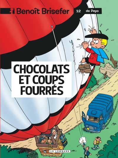 Benoît Brisefer (Lombard) - Tome 12 - Chocolats et coups fourrés (9782803617609-front-cover)