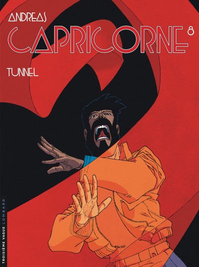Capricorne - Tome 8 - Tunnel (9782803618460-front-cover)