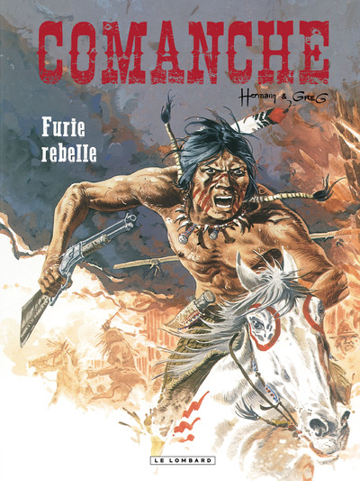 Comanche - Tome 6 - Furie rebelle (9782803671137-front-cover)