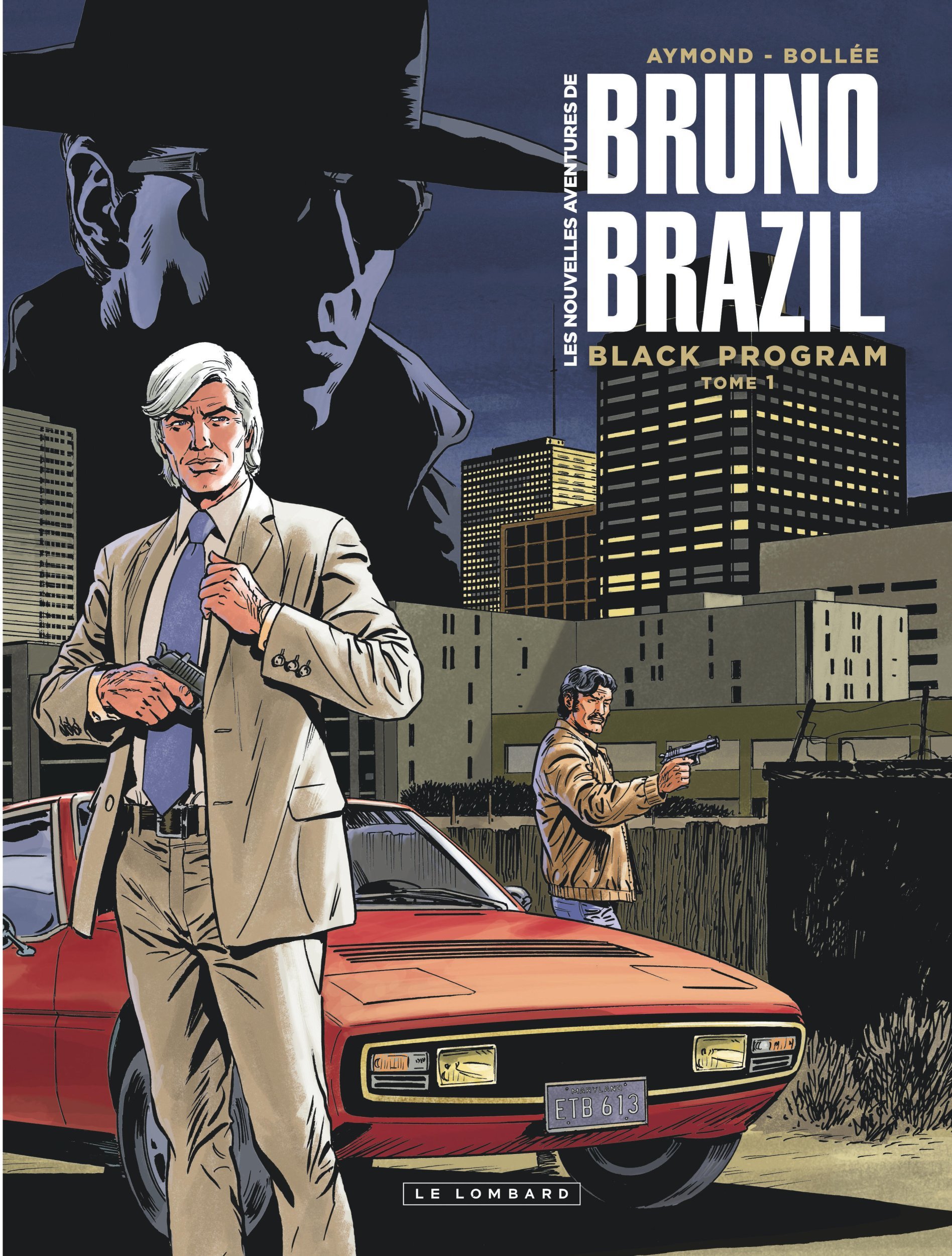 Les Nouvelles aventures de Bruno Brazil - Tome 1 - Black Program Tome 1 (9782803675425-front-cover)