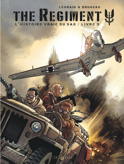 The Regiment - L'Histoire vraie du SAS - Tome 3 - Livre 3 (9782803673063-front-cover)