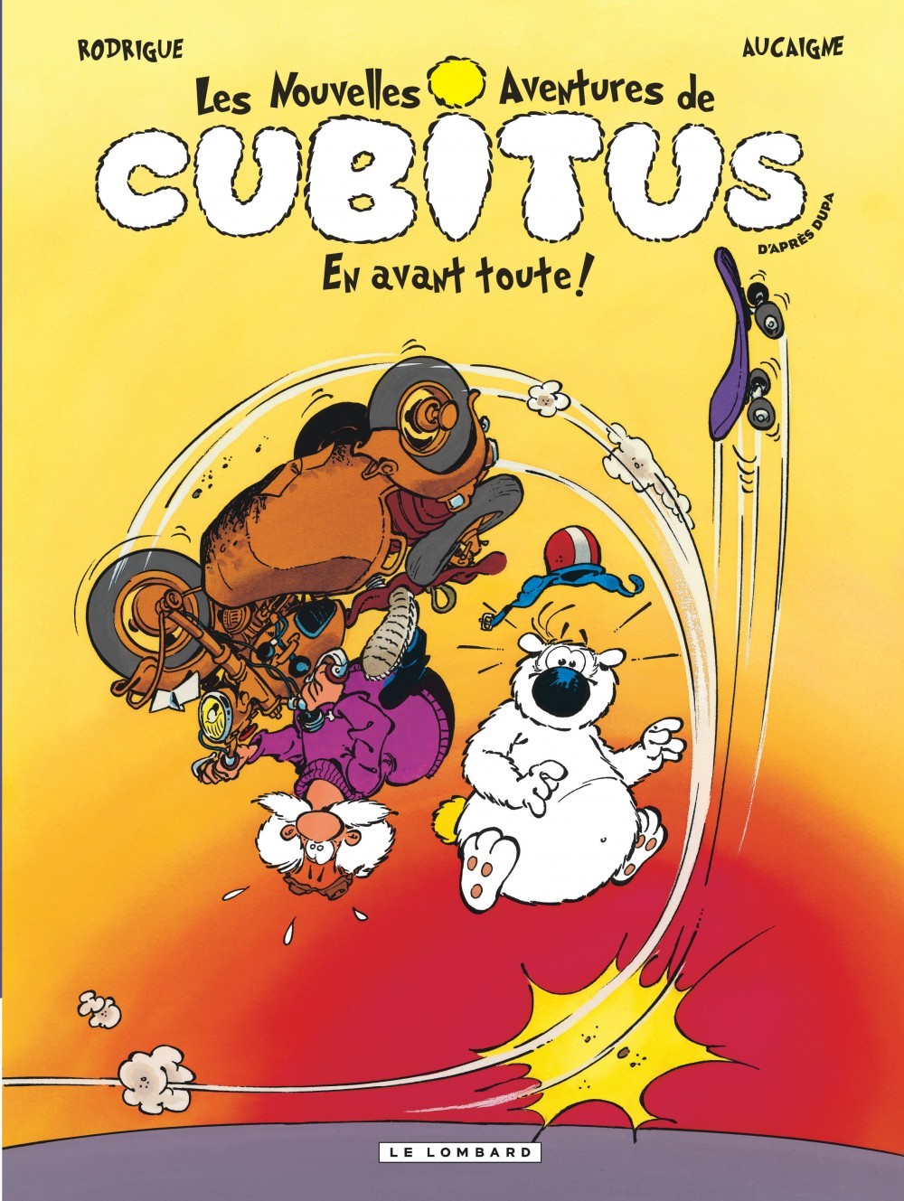 Les Nouvelles aventures de Cubitus - Tome 1 - En avant toute ! (9782803623303-front-cover)