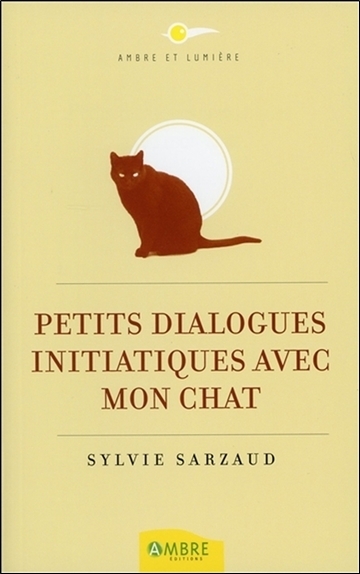 Petits dialogues initiatiques avec mon chat (9782940430604-front-cover)