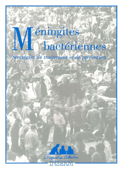 Méningites bactériennes, stratégies de traitement et de prévention (9782855986869-front-cover)