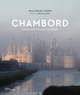 Chambord, Cinq siècles de lumière (9791040124986-front-cover)
