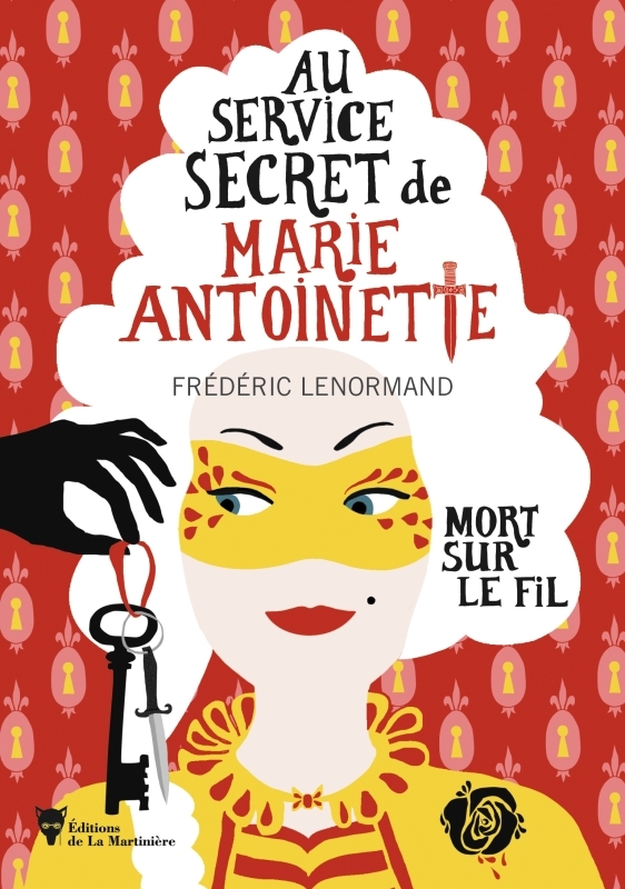 Mort sur le fil, Au service de Marie-Antoinette 9 (9791040115236-front-cover)
