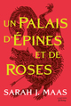 ACOTAR T1, Un Palais d'épines et de roses (9791040125099-front-cover)