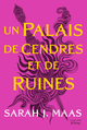 ACOTAR T3, Un Palais de cendres et de ruines (9791040125105-front-cover)