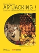 Artjacking !, Quand l'art contemporain revisite les chefs-d'uvre (9791040111337-front-cover)