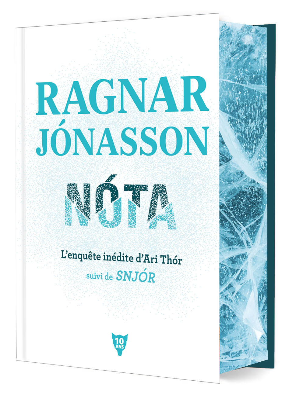 Nóta, l’enquête inédite d’Ari Thór - suivi de Snjór, (Relié, édition collector 10e anniversaire) (9791040123972-front-cover)