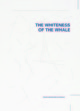 The whiteness of the whale, Recherche en arts et expérience collective (9791030007978-front-cover)
