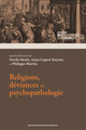 Religions, déviances et psychopathologie (9791030012538-front-cover)