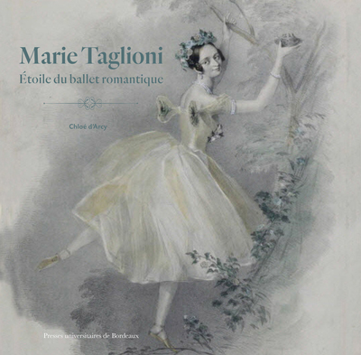 Marie Taglioni, Étoile du ballet romantique (9791030008555-front-cover)