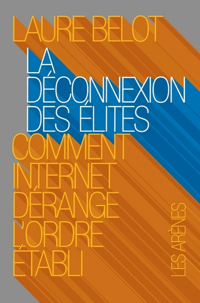 La Déconnexion des élites (9782352043645-front-cover)