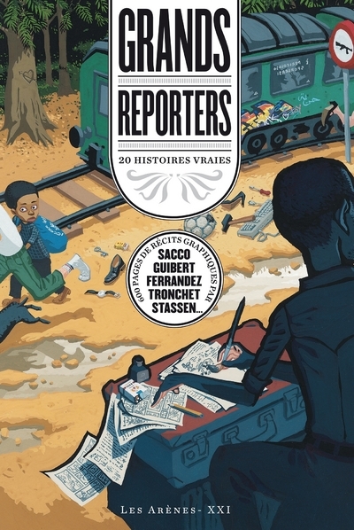 Grands reporters : 20 histoires vraies (9782352042129-front-cover)