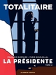 La Présidente - tome 2 Totalitaire (9782352045458-front-cover)