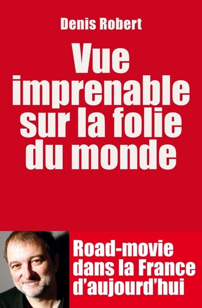 Vue imprenable sur la folie du monde (9782352042792-front-cover)