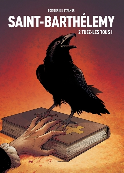 Saint-Barthélemy - tome 2 Tuez-les tous ! (9782352046134-front-cover)
