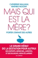 Mais qui est la mère ? Porter l'enfant des autres (9782352046820-front-cover)