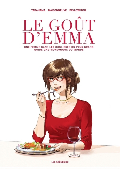 Le Goût d'Emma - Une femme dans les coulisses du plus grand guide gastronomique du monde (9782352045908-front-cover)